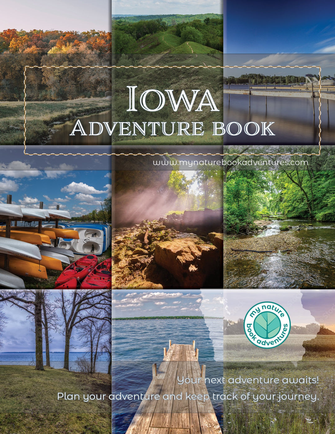 NEW - Iowa Adventure Book - My Nature Book Adventures