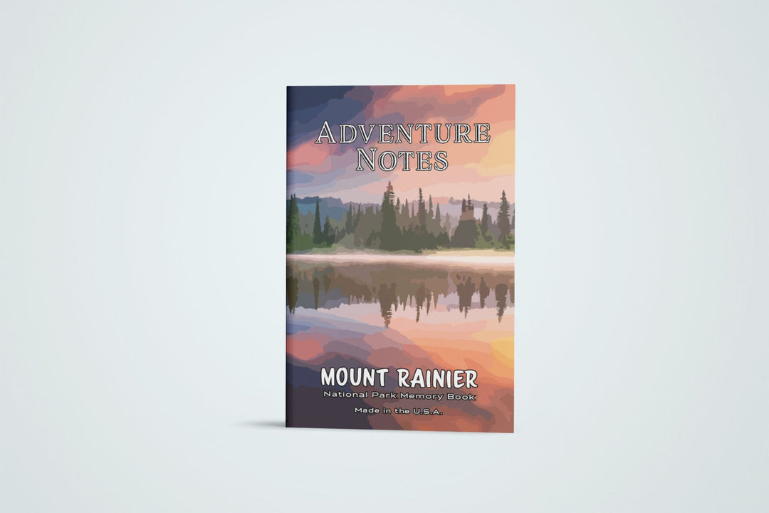 Adventure Notes - Mount Rainier National Park - My Nature Book Adventures
