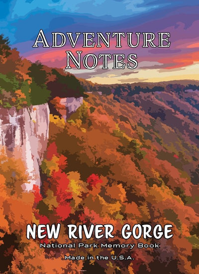 Adventure Notes - New River Gorge National Park - My Nature Book Adventures