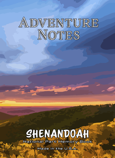 Adventure Notes - Shenandoah National Park - My Nature Book Adventures