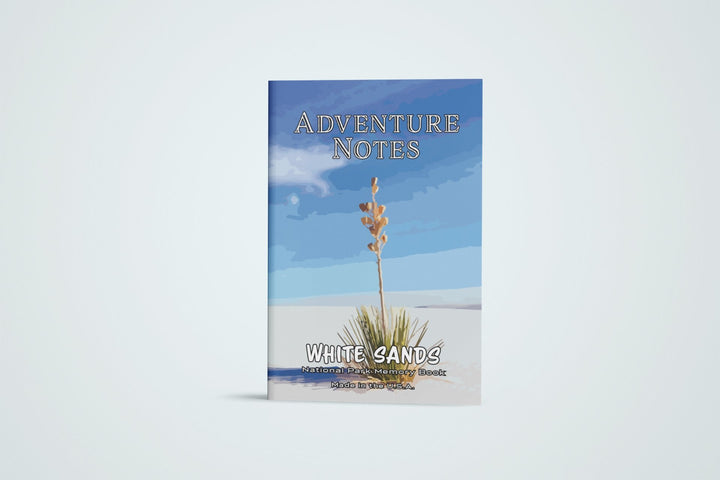 Adventure Notes - White Sands National Park - My Nature Book Adventures