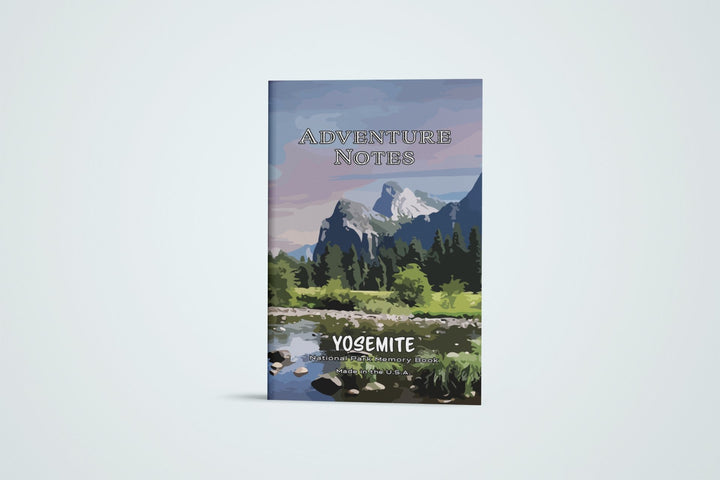 Adventure Notes - Yosemite National Park - My Nature Book Adventures