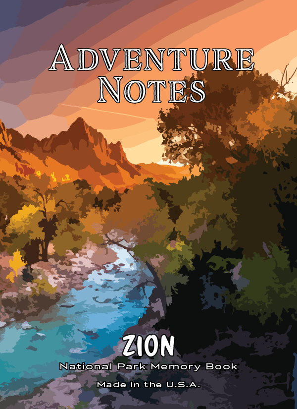 Adventure Notes - Zion National Park - My Nature Book Adventures