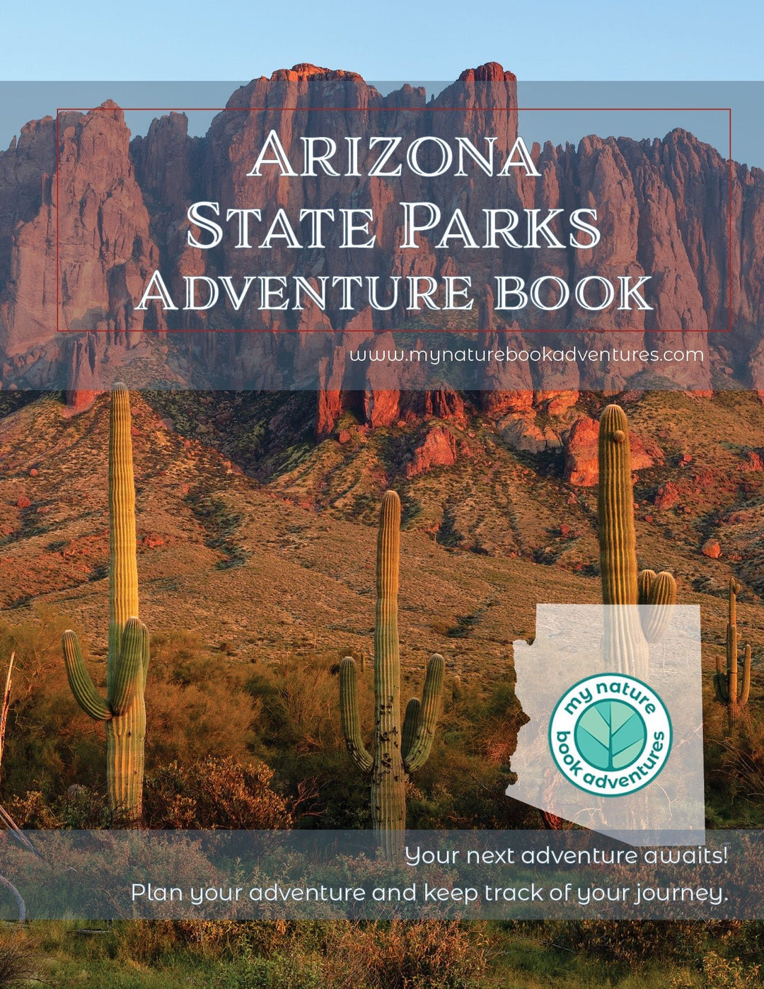 Arizona State Parks - DIGITAL DOWNLOAD - Adventure Planning Journal - My Nature Book Adventures