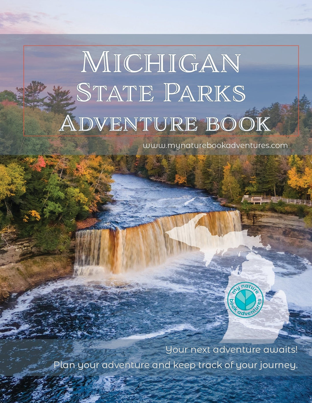 Michigan State Parks - DIGITAL DOWNLOAD - Adventure Planning Journal - My Nature Book Adventures