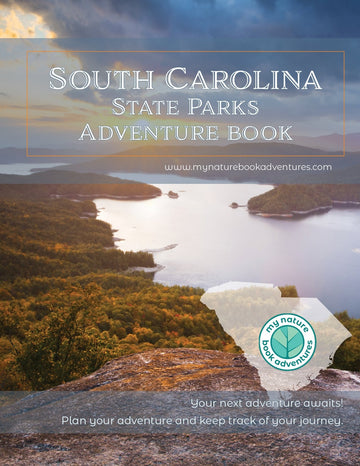 South Carolina State Parks - Adventure Planning Journal – My Nature ...