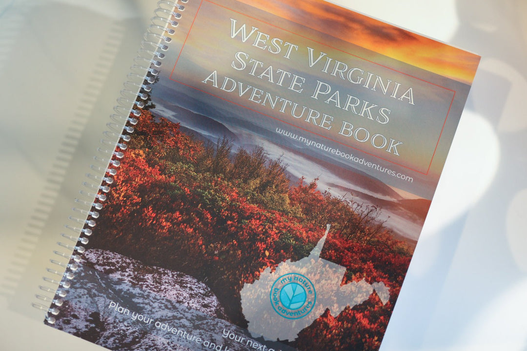 West Virginia Parks - Adventure Planning Journal - My Nature Book Adventures